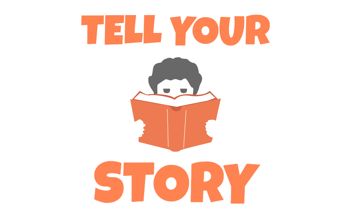 Tell Your Story